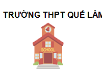 Trường THPT Quế Lâm